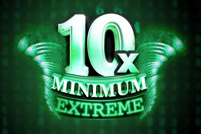10x Minimum Extreme