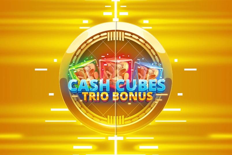 Cash Cubes: Trio Bonus