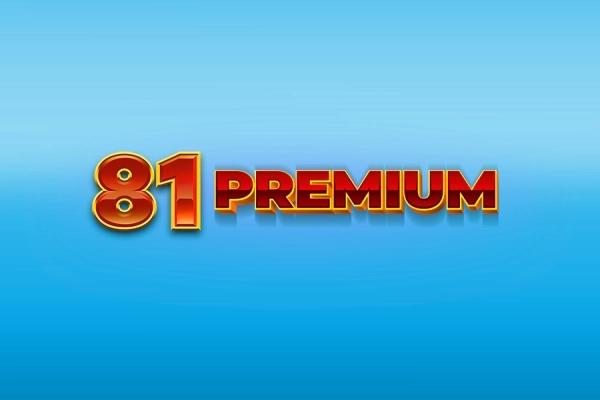 81 Premium