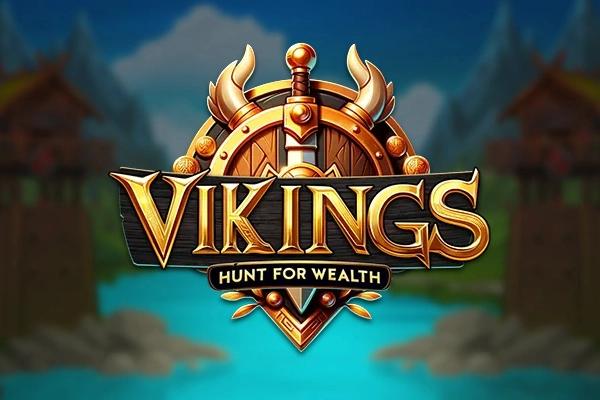 Vikings Hunt for Wealth