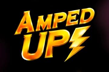 Amped Up!