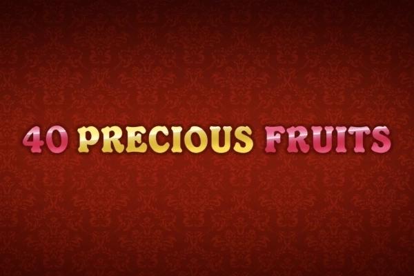 40 Precious Fruits