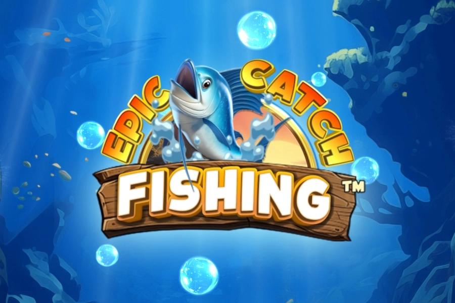 Epic Catch Fishing