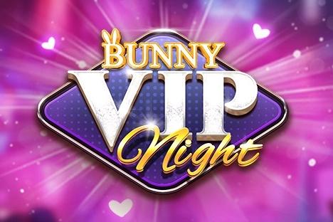 Bunny VIP Night