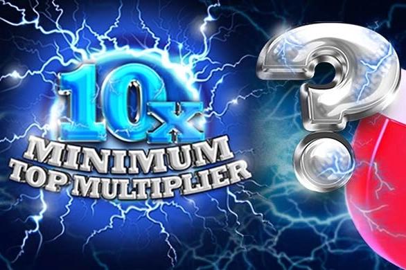 10x Minimum Top Multiplier