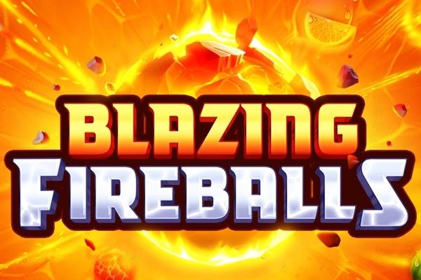 Blazing Fireballs