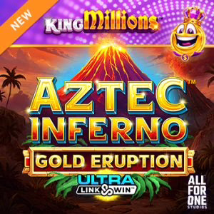 Aztec Inferno: Gold Eruption Ultra Link&Win King Millions slot by All41Studios
