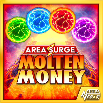 Area Surge Molten Money slot by AreaVegas - 96.5% RTP