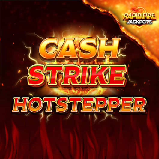Cash Strike Hotstepper Rapid Fire Jackpots slot by Blueprint Gaming