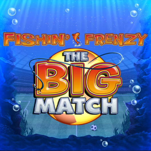 Fishin' Frenzy The Big Match slot by Blueprint Gaming
