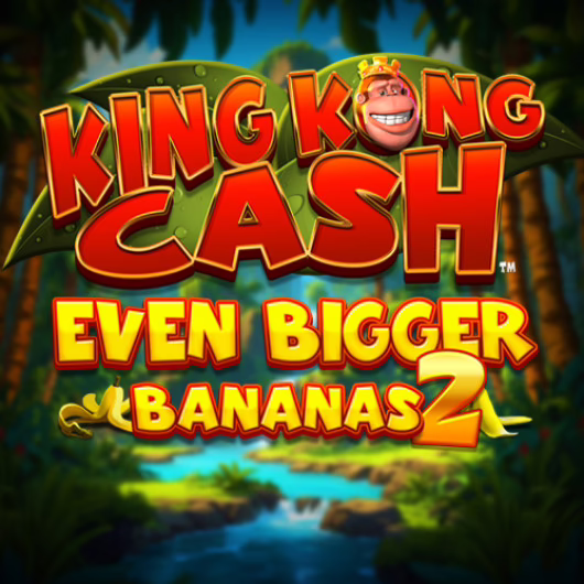 King Kong Cash Even Bigger Bananas 2 slot by Blueprint Gaming - 95% RTP