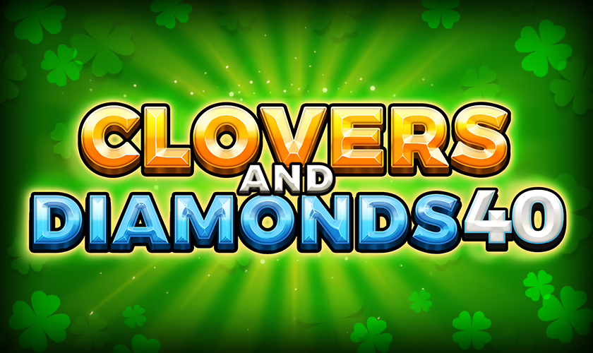 Clovers and Diamonds 40 slot by FAZI