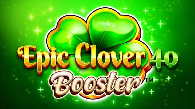 Epic Clover 40 Booster slot by FAZI - 96.51% RTP