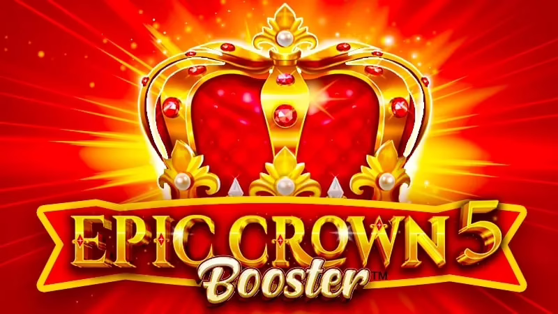Epic Crown 5 Booster slot by FAZI