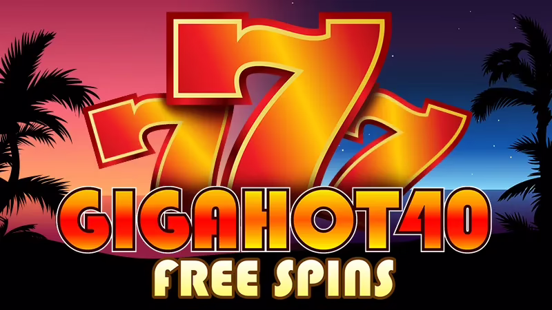 Giga Hot 40 Free Spins slot by FAZI - 96.02% RTP