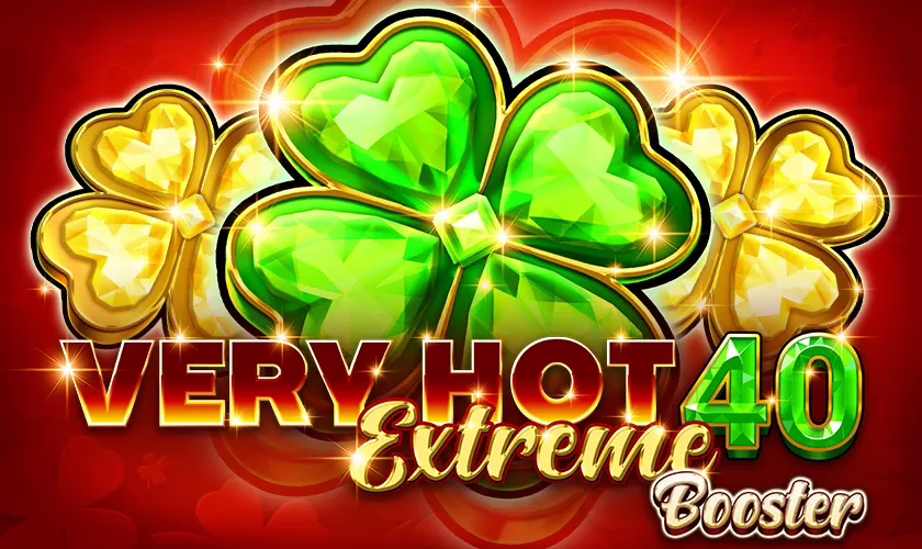 Very Hot 40 Extreme Booster slot by FAZI