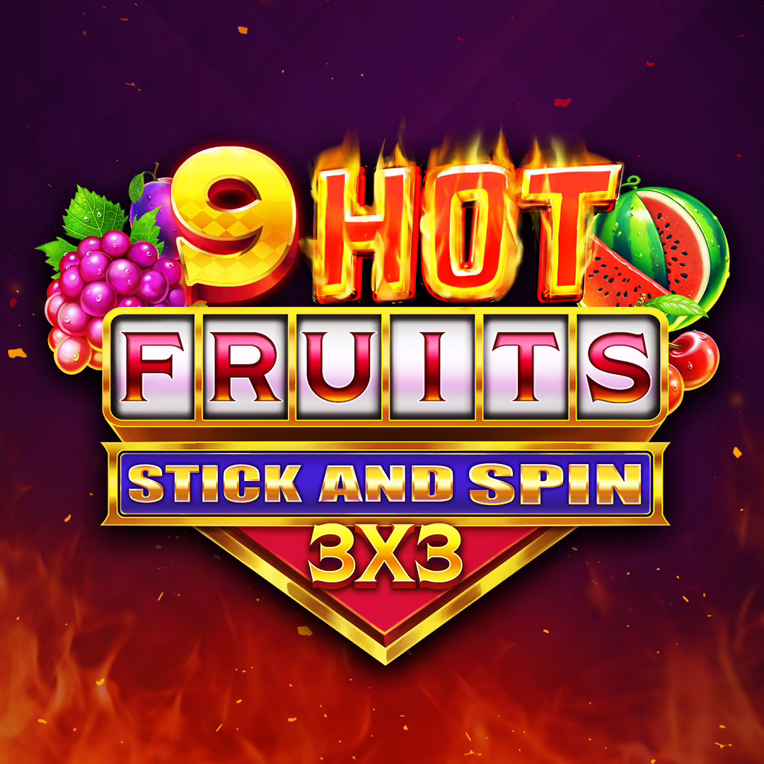 9 Hot Fruits Stick and Spin 3x3 slot by Gaming Corps - 94.24% RTP