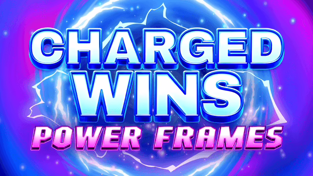 Charged Wins: Power Frames slot by Gamzix