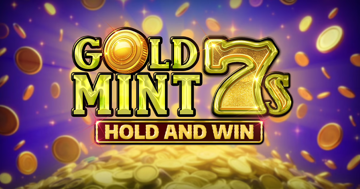 Gold Mint 7s Hold and Win slot by Kalamba Games - 95% RTP
