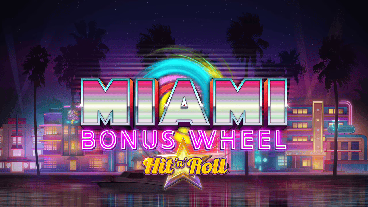 Miami Bonus Wheel Hit 'n' Roll slot by Kalamba Games