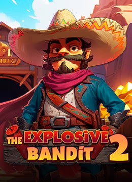 El Bandido Explosivo 2 slot by MGA