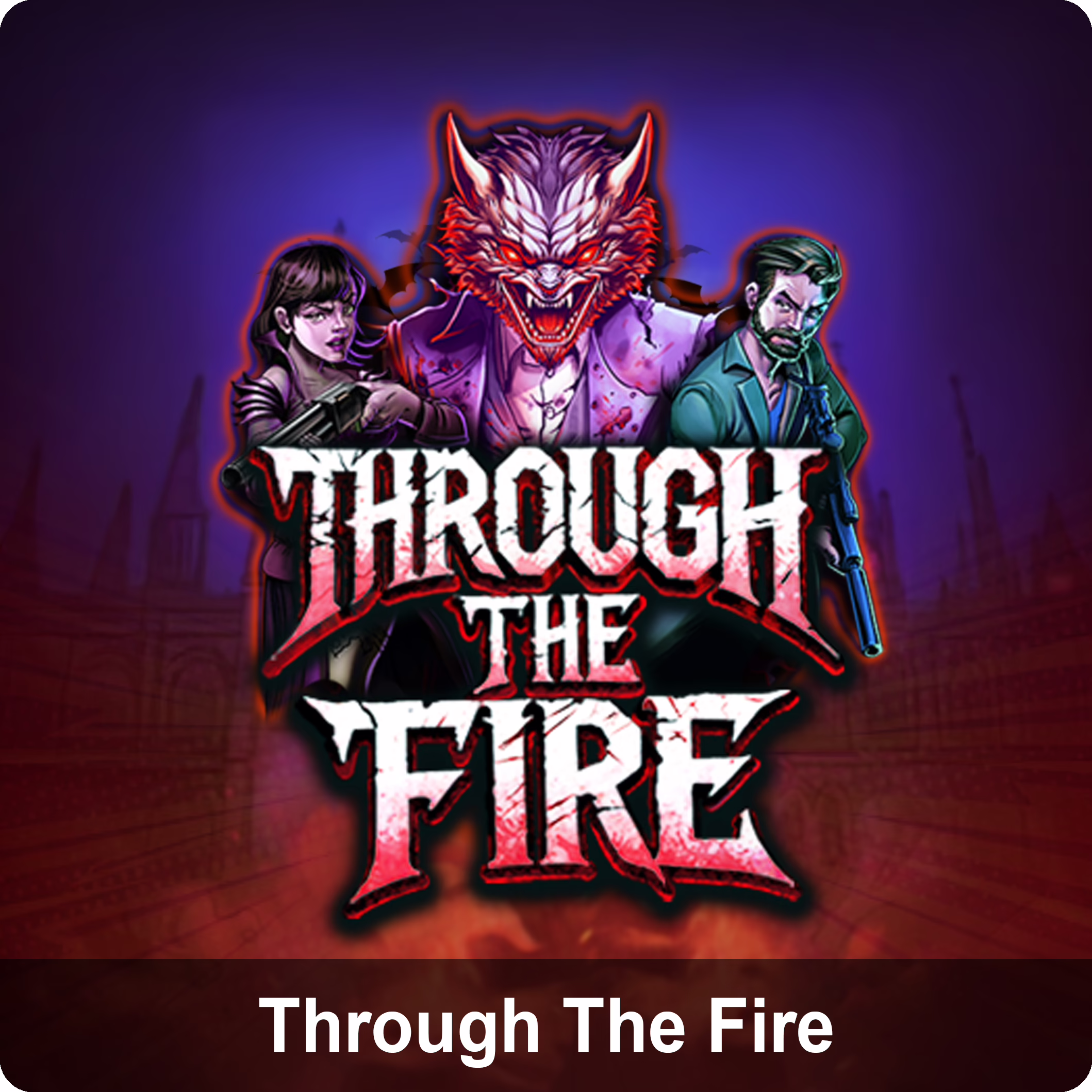 Through The Fire slot by NowNow Gaming