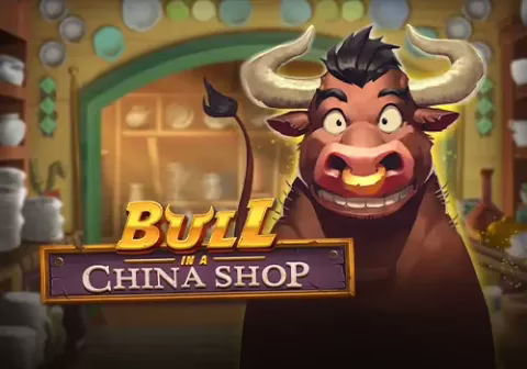 Bull in a China Shop slot by Play'n GO