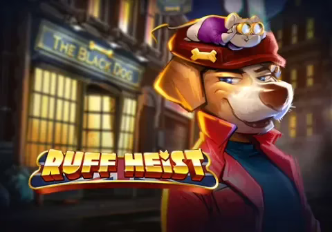 Ruff Heist slot by Play'n GO