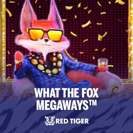 What the Fox Megaways slot by Red Tiger Gaming