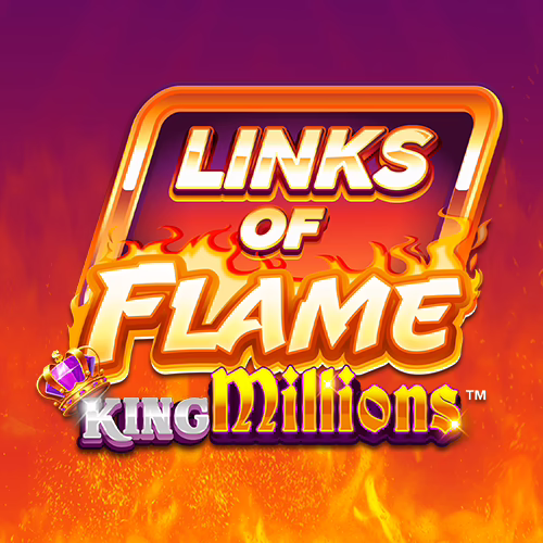Links of Flame King Millions slot by Slingshot Studios - 86% RTP