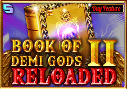 Book Of Demi Gods II Reloaded slot by Spinomenal