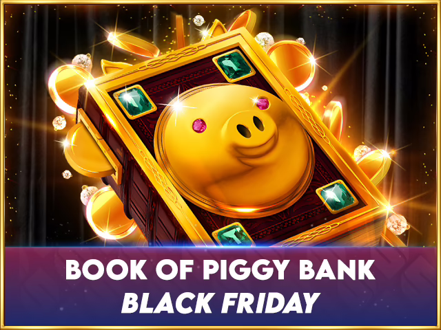 Book of Piggy Bank - Black Friday slot by Spinomenal - 96.01% RTP