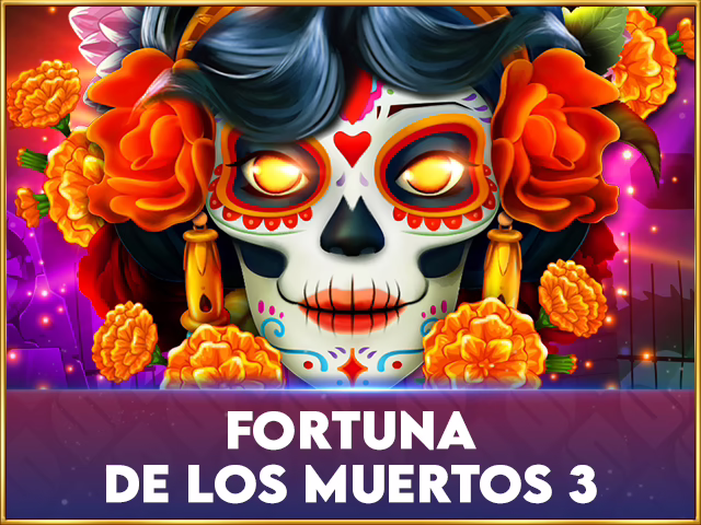 Fortuna De Los Muertos 3 slot by Spinomenal - 95.83% RTP