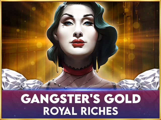 Gangster's Gold - Royal Riches slot by Spinomenal - 96.31% RTP