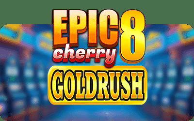 Epic 8 Goldrush slot by Triple Cherry
