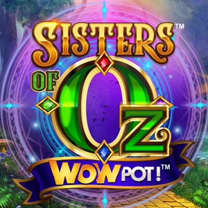 Sisters of Oz WOWPOT! slot by Triple Edge Studios