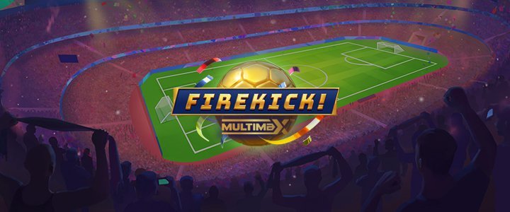Firekick! MultiMax slot by Yggdrasil Gaming